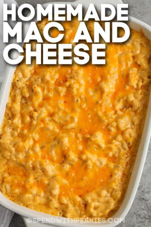 cooked Homemade Mac and Cheese Casserole in the dish with writing